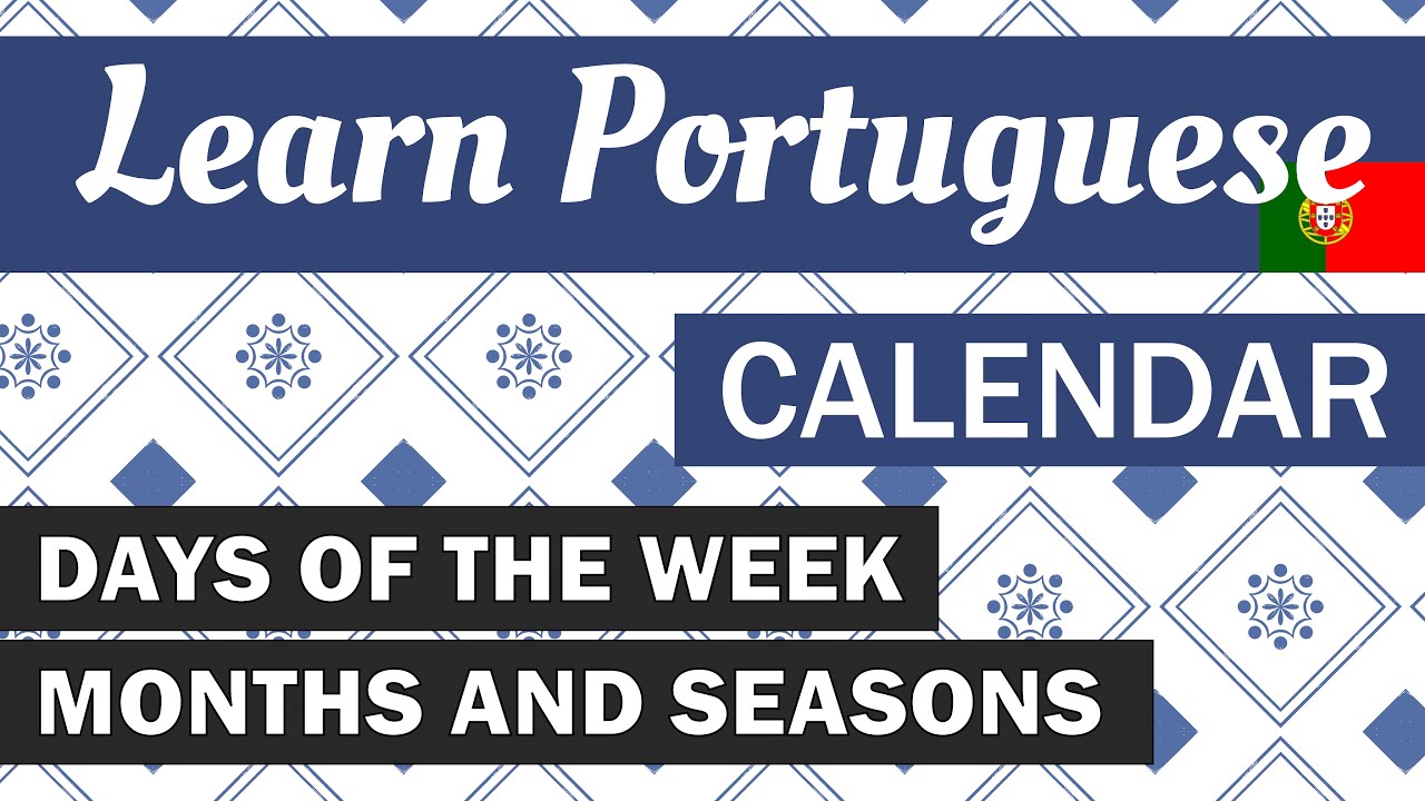 italki - Days Of The Week And Months Of The Year In Portuguese