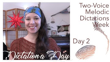 Two-Voice Melodic Dictation Practice! Day 2