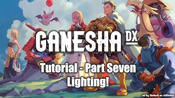 GaneshaDx Tutorial - Part 7: Lighting (Final Fantasy Tactics Map Editing)
