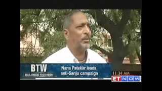 Nana Patekar Leads Anti-Sanjay Dutt Campaign