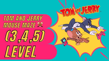 Tom and Jerry Mouse Maze Level 3, 4, 5||Tom and Jerry cartoon game for kids #game #totalgame #tom