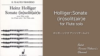 Holliger: Sonate (in)solit(air)e for Flute solo - YouTube
