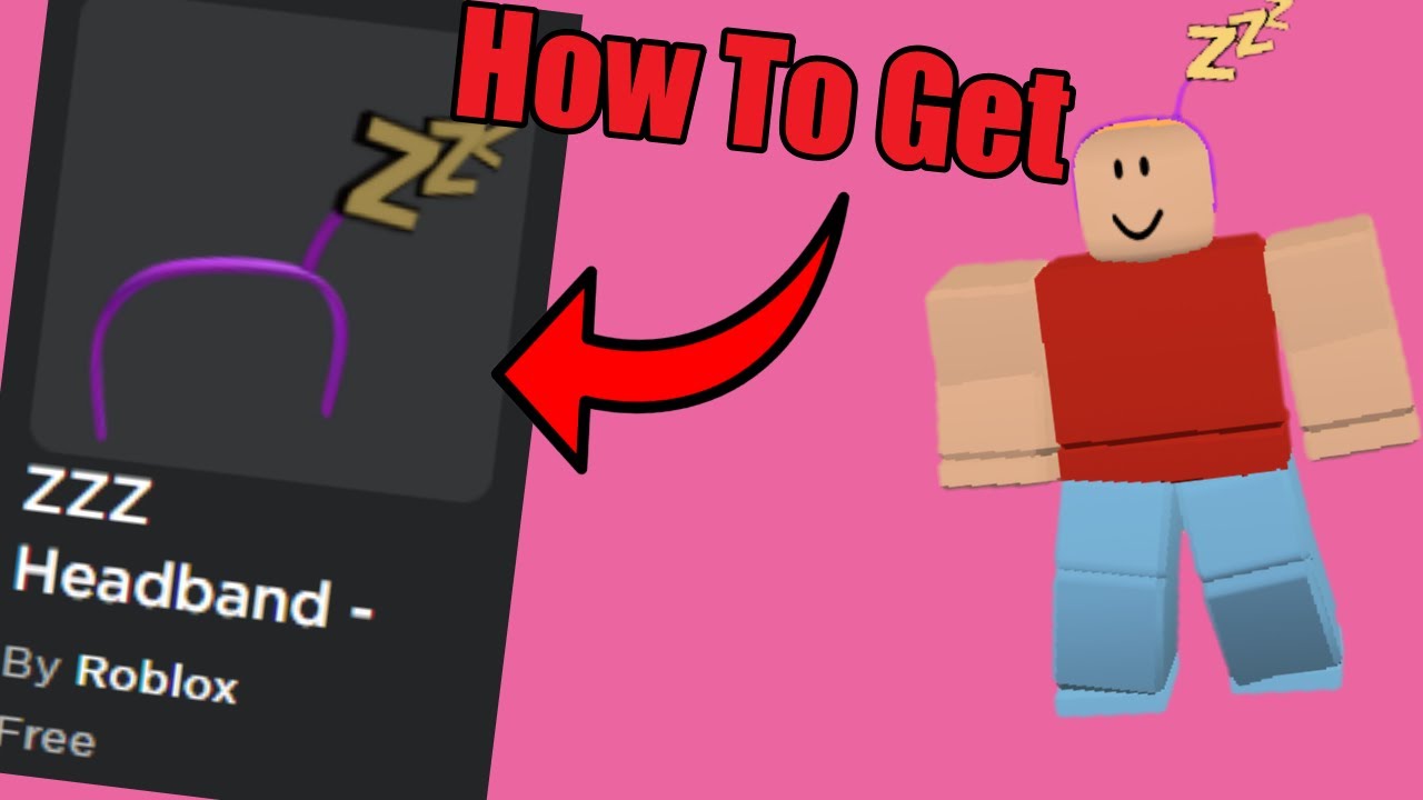 How To Get The NEW Free ZZZ Headband! Roblox Zara Larson Event YouTube