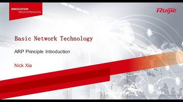 Ruijie RCNA 2020 Course - 03 ARP Principle Introduction