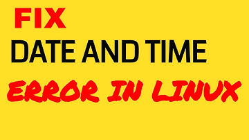 Fix Date and Time error in Linux | Kali Linux