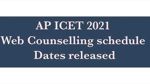 AP ICET counseling schedule Dates Released