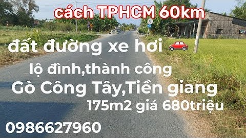 Ms253.Đất mặt tiền đường xe 🚘.Lộ Đình.thành công,GòCông Tây Tiền Giang.175m2 giá 680triệu.0986627960