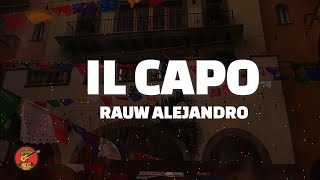 Rauw Alejandro - IL Capo (Letra/Lyrics)