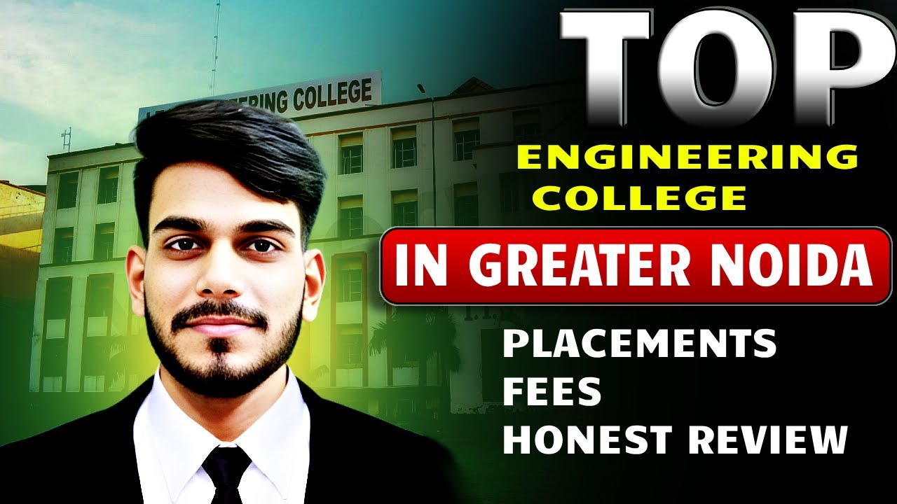 Top Engineering Colleges in Greater Noida | B.Tech Direct Admission ...