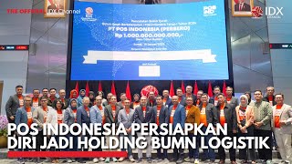 Pos Indonesia Persiapkan Diri Jadi Holding BUMN Logistik | IDX CHANNEL