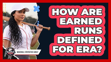 How Are Earned Runs Defined for ERA?