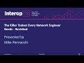 The Killer Network Toolset Revisited