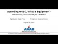 ANAB Webinar: According to ISO, What is Equipment?