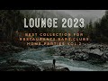 Lounge music  vol 2  for restaurantsbarsclubshome parties  chill  deep  best collection