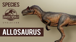 Allosaurus  - SPECIES PROFILE | Jurassic World Evolution