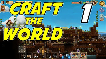 Craft the World | E01 | Getting Started Tutorial