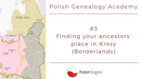 Polish Genealogy #3: Finding your ancestors