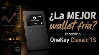 ¿La MEJOR wallet fría? Unboxing OneKey Classic 1S 🔐🔥