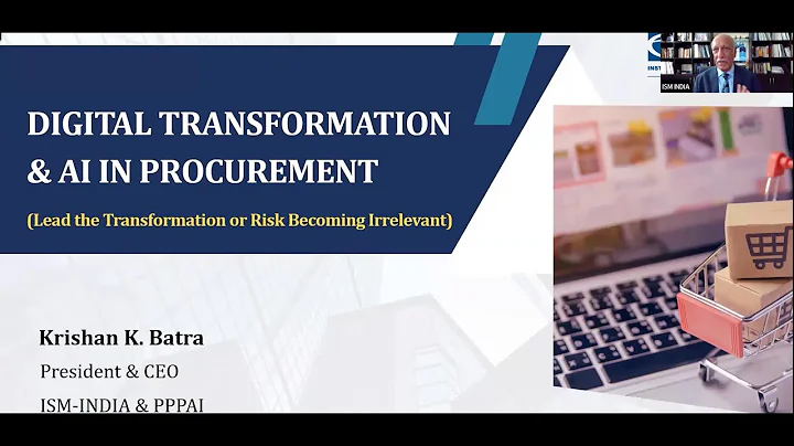 Webinar | Digital Transformation & AI in Procurement | Mr. Krishan K. Batra