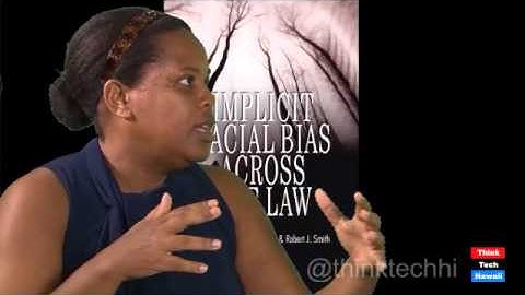 Implicit Bias in the Law and Why it Matters - Prof. Justin Levinson
