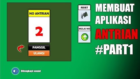 Cara Membuat Aplikasi Antrian VBA Excel Part1