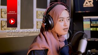 Woro Widowati - Yaa Rasulullah