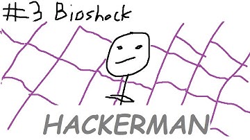 Hack for Help | Bioshock Remastered Playthrough Part 3