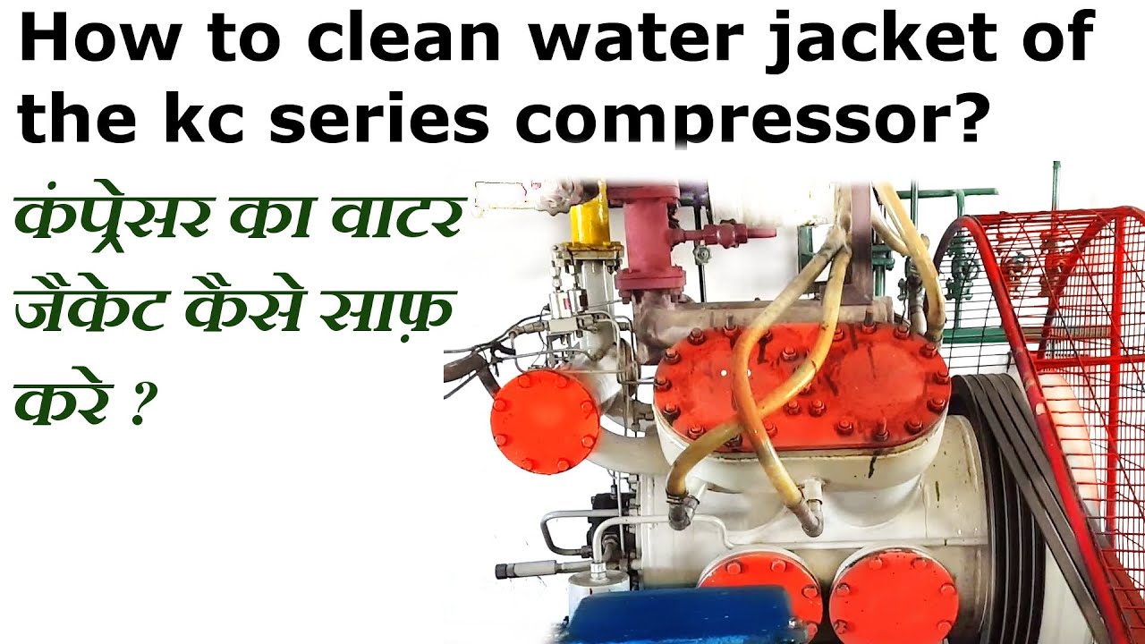 How to clean water jacket of the kc series compressor? YouTube