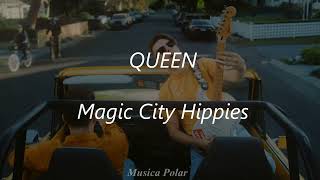 Magic City Hippies - Queen [Subtitulada al español - Lyrics English]