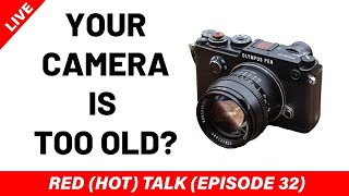 Old Cameras are bad? Really? - RED (HOT) Talk EP 032