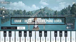 Uhaw - Dilaw / UNDAWN PIANO COVER