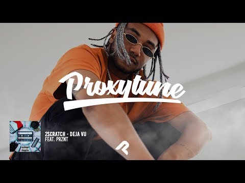 2Scratch - DEJA VU (feat. Prznt)