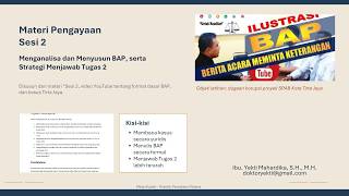 Sesi 2 Praktik Peradilan Pidana: Analisis Berita Acara Pemeriksaan (BAP)