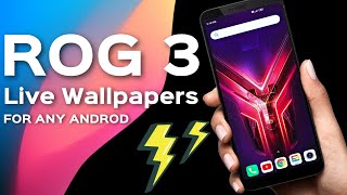 [DOWNLOAD] ROG 3 Live Wallpapers on Any Android - No Root | ASUS ROG Phone 3 Live Wallpapers screenshot 1
