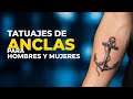 35 Tatuajes de anclas para hombres y mujeres