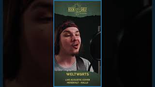 Heisskalt - Hallo (Acoustic Cover von WELTWäRTS)