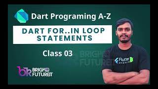 Master For...In Loop in Dart - Learn Dart Looping for Beginners! Bright Future IT | Nayon Coders News