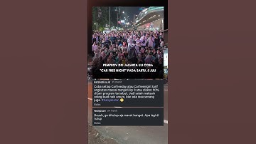 Pemprov DKI Uji Coba Car Free Night 5 Juli 2025 #videoshort #trending