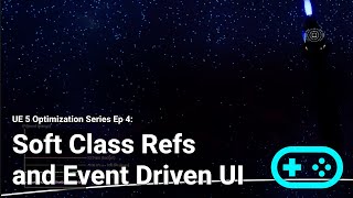 Unreal Engine 5 Optimization: Class refs & Event UI (UE5 Quick Tips) screenshot 3