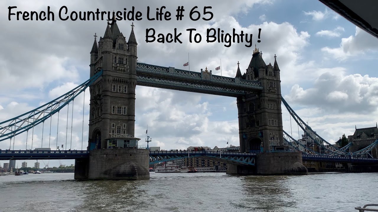 French Countryside Life 65. Back to Blighty ! YouTube