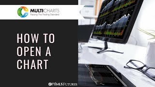 Multicharts -  Getting Started and Opening a Chart | Optimus Futures