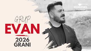 Grup Evan - Grani Ağır Halay / Yeni 2026 