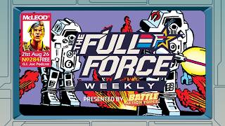 THE FULL FORCE WEEKLY LIVE: EPISODE 284!!