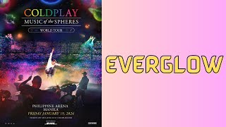 EVERGLOW + Lucky Fans! - Performed by Coldplay LIVE IN MANILA! Music Of The Spheres World Tour