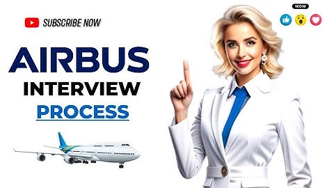 Airbus interview process