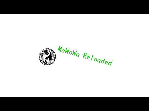 Livestream von MaWoWa Reloaded