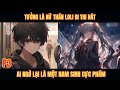 Phần 3 | Tưởng Là Nữ Thần Loli Đi Thi Hát, Ai Ngờ Lại Là Một Nam Sinh CỰC PHẨM || Thích Truyện Tranh
