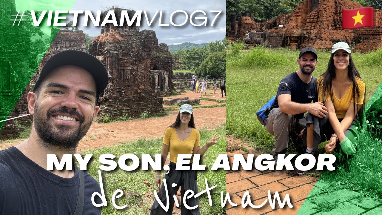 MY SON, EL ANGKOR DE VIETNAM #vietnamvlog7