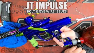 JT Impulse Paintball Marker - Bolt & Eye Wire Issues - Tech Talk