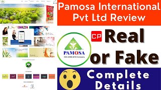 Pamosa International Pvt Ltd Real Or Fake | Pamosa International Pvt Ltd Review | Pamosa | Reality screenshot 2
